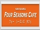 FOUR SEASONS CAFE